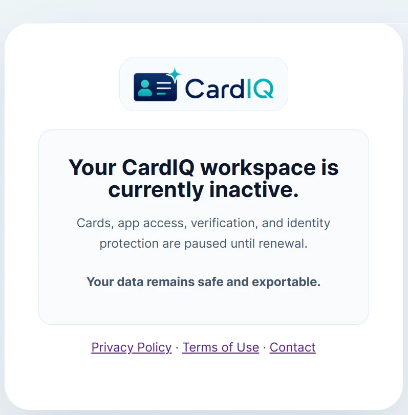 CardIQ inactive workspace notice explaining that identity services are paused while company data remains safe and exportable.